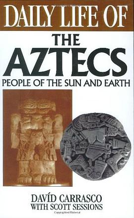 Daily Life of the Aztecs pdf epub mobi 电子书 下载