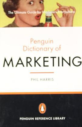 The Penguin Dictionary of Marketing pdf epub mobi 电子书 下载