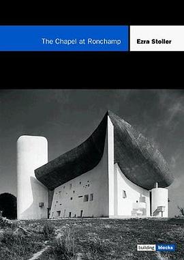 The Chapel at Ronchamp pdf epub mobi 电子书 下载