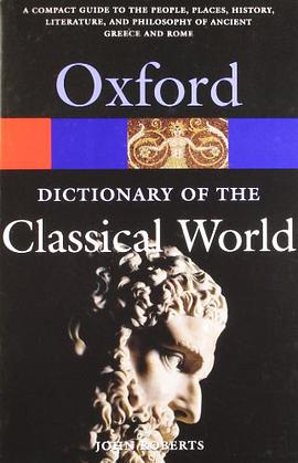 The Oxford Dictionary of the Classical World pdf epub mobi 电子书 下载