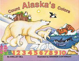 Count Alaska's Colors pdf epub mobi 电子书 下载