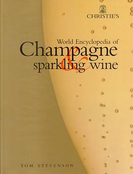 Christie's World Encyclopedia of Champagne & Sparkling Wine pdf epub mobi 电子书 下载