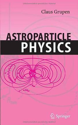 Astroparticle Physics pdf epub mobi 電子書 下載