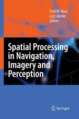 Spatial Processing in Navigation, Imagery and Perception pdf epub mobi 电子书 下载