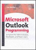 Microsoft Outlook Programming, Jumpstart for Administrators, Developers, and Power Users pdf epub mobi 電子書 下載