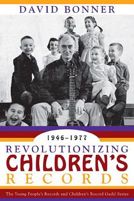 Revolutionizing Children's Records pdf epub mobi 电子书 下载