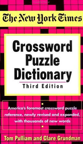 The New York Times Crossword Puzzle Dictionary (Puzzles & Games Reference Guides) pdf epub mobi 电子书 下载