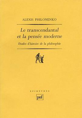 Le Transcendantal et la pensée moderne pdf epub mobi 电子书 下载