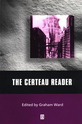 The Certeau Reader (Blackwell Readers) pdf epub mobi 电子书 下载