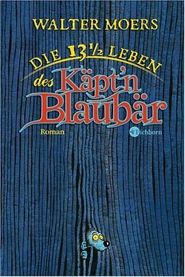 Die 13 1/2 Leben des KäptÃ‚Â´n Blaubär. Sonderausgabe pdf epub mobi 电子书 下载