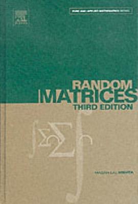 Random Matrices, Volume 142, Third Edition (Pure and Applied Mathematics) pdf epub mobi 电子书 下载