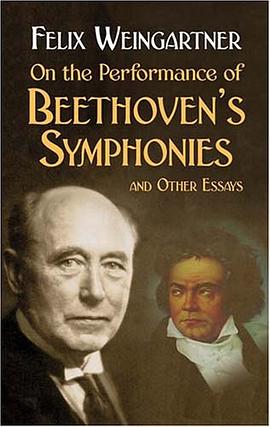 On the Performance of Beethoven's Symphonies and Other Essays pdf epub mobi 电子书 下载