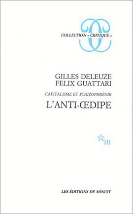 Capitalisme et schizophrénie. L'Anti-Œdipe pdf epub mobi 电子书 下载