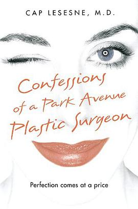 Confessions of a Park Avenue Plastic Surgeon