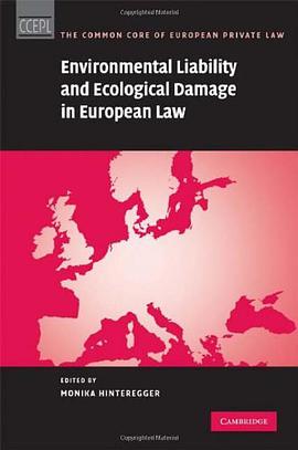 Environmental Liability and Ecological Damage In European Law pdf epub mobi 电子书 下载