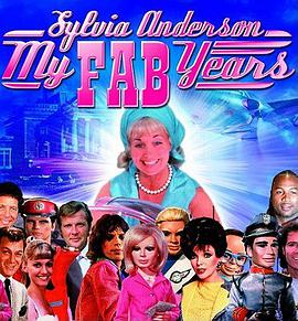 My Fab Years! Sylvia Anderson pdf epub mobi 下载