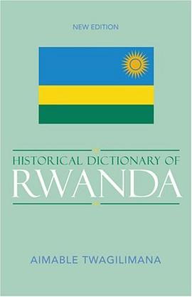 Historical Dictionary of Rwanda pdf epub mobi 电子书 下载