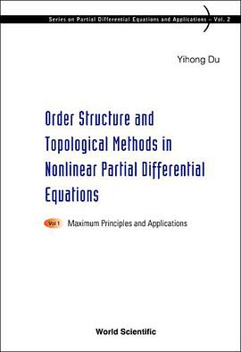 Order Structure And Topological Methods in Nonlinear Partial Differential Equations Maximum... pdf epub mobi 电子书 下载