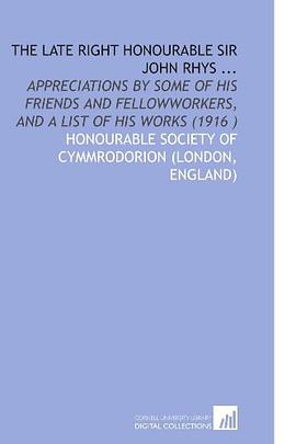 The Late Right Honourable Sir John Rhys ... pdf epub mobi 电子书 下载
