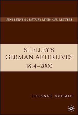Shelley's German Afterlives pdf epub mobi 电子书 下载