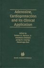 Adenosine, Cardioprotein and Its Clinical Application pdf epub mobi 电子书 下载