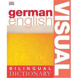 German-English Visual Bilingual Dictionary pdf epub mobi 电子书 下载
