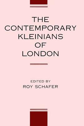 The Contemporary Kleinians of London pdf epub mobi 电子书 下载