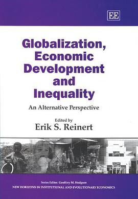 Globalization, Economic Development and Inequality pdf epub mobi 电子书 下载