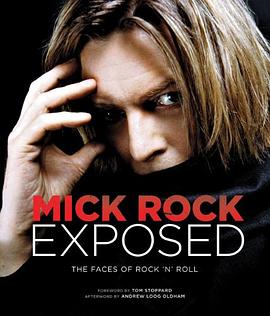 Mick Rock Exposed pdf epub mobi 电子书 下载