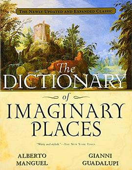 The Dictionary of Imaginary Places pdf epub mobi 电子书 下载