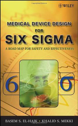 Medical Device Design for Six Sigma pdf epub mobi 电子书 下载
