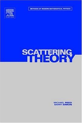 Scattering Theory (Methods of Modern Mathematical Physics, Vol. 3) pdf epub mobi 电子书 下载