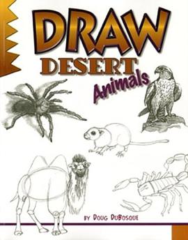 Draw! Desert Animals pdf epub mobi 电子书 下载