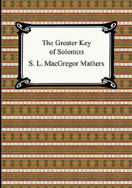 The Greater Key of Solomon pdf epub mobi 电子书 下载