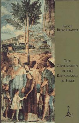 The Civilization of the Renaissance in Italy (Modern Library) pdf epub mobi 电子书 下载