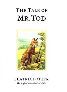 The Tale of Mr. Tod pdf epub mobi 电子书 下载