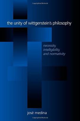 The Unity of Wittgenstein's Philosophy pdf epub mobi 电子书 下载