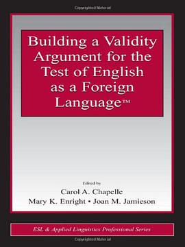 Building a Validity Argument for the Test of English as a Foreign Language pdf epub mobi 电子书 下载