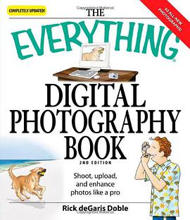 The "Everything" Digital Photography Book pdf epub mobi 电子书 下载