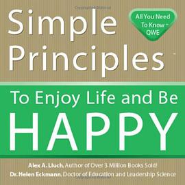 Simple Principles to Enjoy Life and Be Happy