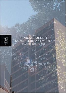 Spinoza Doesn't Come Here Anymore (New York Poets series) pdf epub mobi 电子书 下载