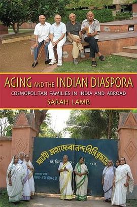 Aging and the Indian Diaspora pdf epub mobi 电子书 下载