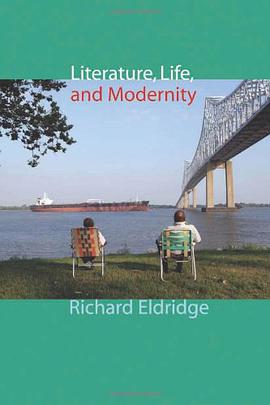 Literature, Life, and Modernity pdf epub mobi 电子书 下载