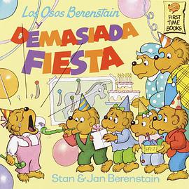 Los Osos Berenstain y Demasiada Fiesta pdf epub mobi 电子书 下载