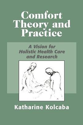 Comfort Theory and Practice pdf epub mobi 电子书 下载