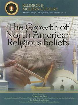 The Growth of North American Religious Beliefs pdf epub mobi 电子书 下载