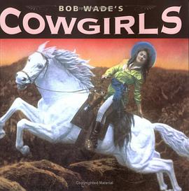 Bob Wade's Cowgirls pdf epub mobi 电子书 下载