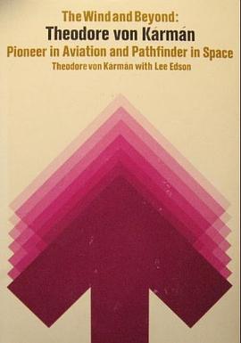 The Wind and Beyond. Theodore von Karman pdf epub mobi 电子书 下载