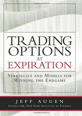 Trading Options at Expiration pdf epub mobi 电子书 下载