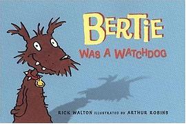 Bertie Was a Watchdog pdf epub mobi 下载